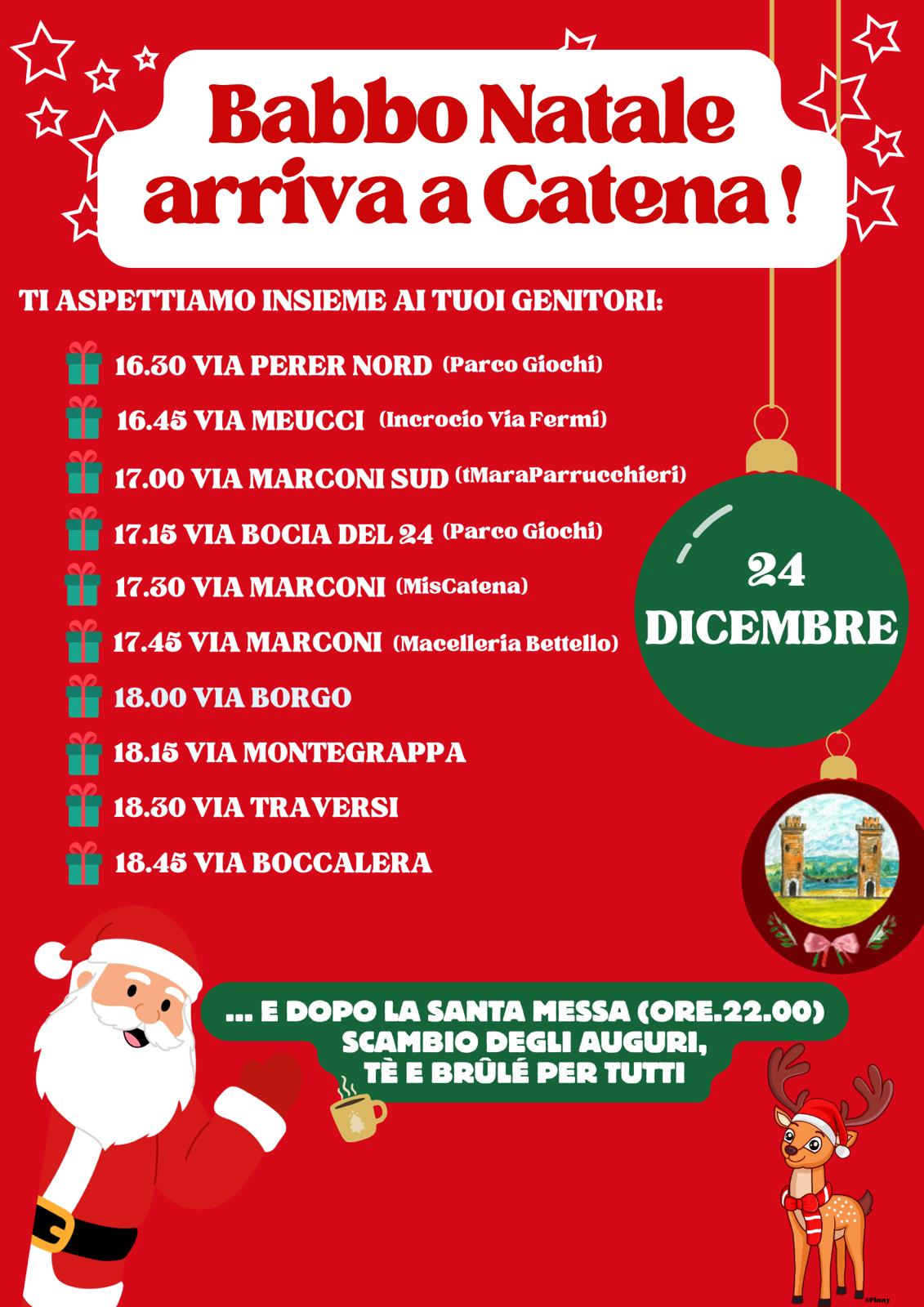 Locandina rossa con il percorso di Babbo Natale a Catena il 24 dicembre. Elenco delle 10 fermate con orari dalle 16:30 alle 18:45 e invito per la messa delle 22:00.